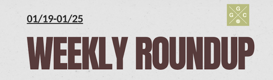 Weekly Roundup: January 19-25