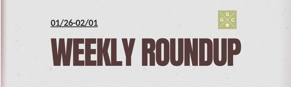 Weekly Roundup: January 26 - February 1